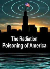 Radiation Poisoning of America