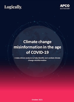 APCO Worldwide & Logically - Climate Change Misinformation in the Age of COVID-19