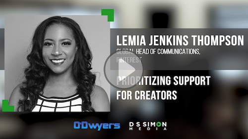O'Dwyer's/DS Simon Video Interview Series: LeMia Jenkins Thompson, Global Head of Comms., Pinterest