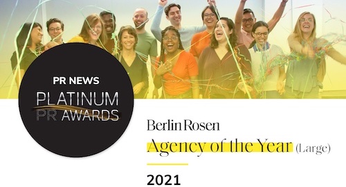 BerlinRosen - Winner of the Large PR Agency of the Year award by PRNews Platinum PR Awards