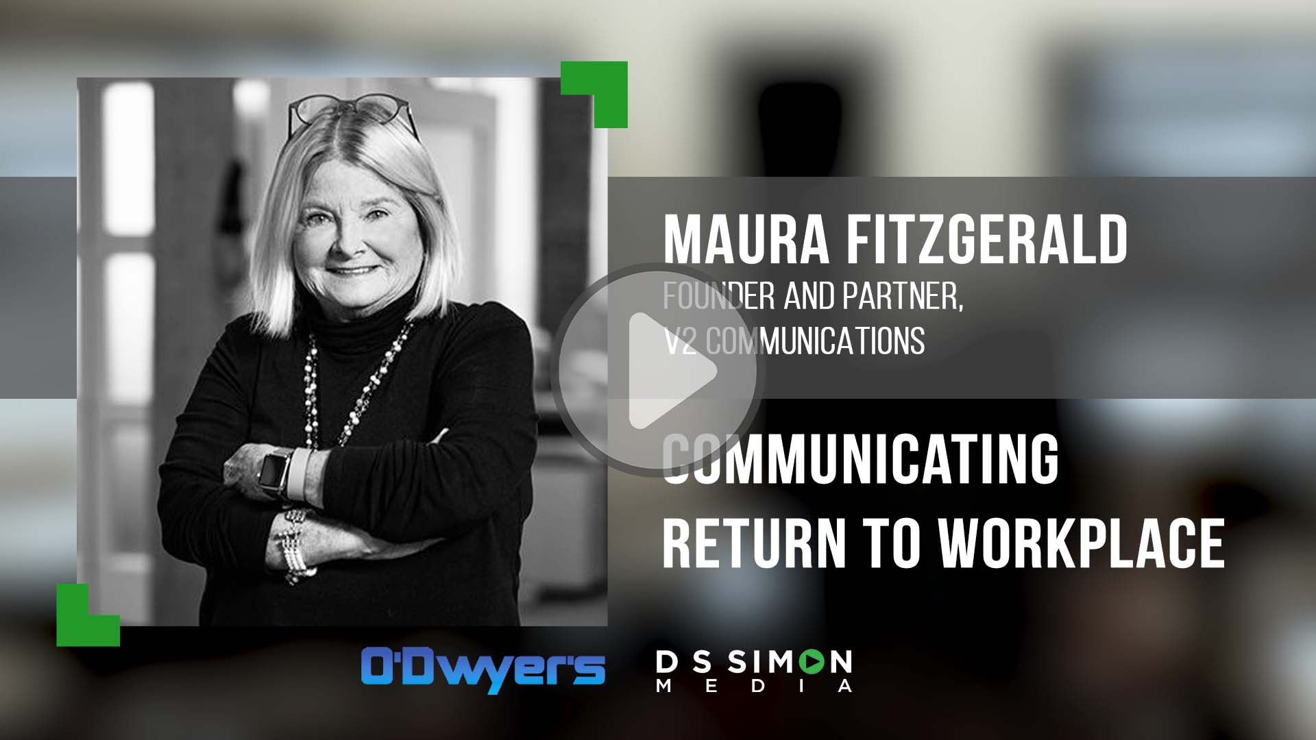 O'Dwyer's/DS Simon Video Interview Series: Maura Fitzgerald, Founder, V2 Communications