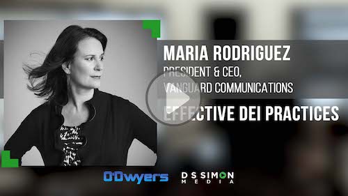 O'Dwyer's/DS Simon Video Interview Series: Maria Rodriguez, Pres. & CEO, Vanguard Communications