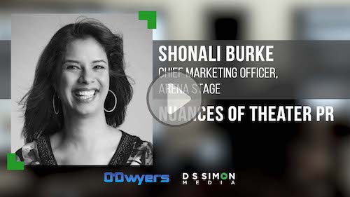 O'Dwyer's/DS Simon Video Interview Series: Shonali Burke, Chief Marketing Office, Arena Stage