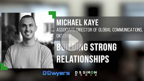 O'Dwyer's/DS Simon Video Interview Series: Michael Kaye, Assoc. Dir. of Global Comms.