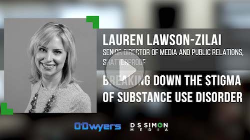 O'Dwyer's/DS Simon Video Interview Series: Lauren Lawson-Zilai, Sr. Dir. of Media & PR, Shatterproof