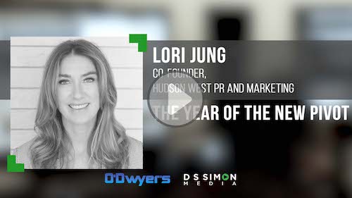 O'Dwyer's/DS Simon Video Interview Series: Lori Jung, Co-Founder, Hudson West PR & Marketing