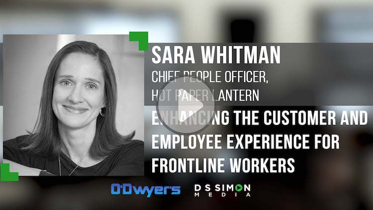 O'Dwyer's/DS Simon Video Interview Series: Sara Whitman, Chief People Officer, Hot Paper Lantern