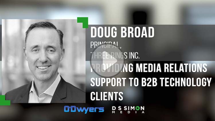 O'Dwyer's/DS Simon Video Interview Series: Doug Broad, Principal, Three Rings Inc.
