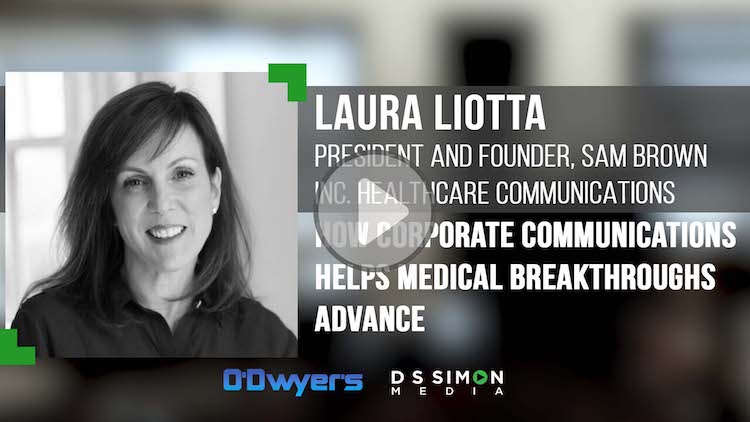 O'Dwyer's/DS Simon Video Interview Series: Laura Lotta, Pres. & Founder, Sam Brown Inc. Healthcare Communications