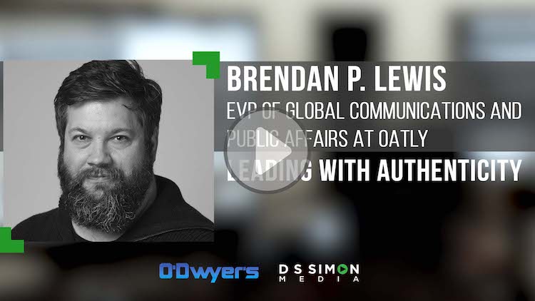 O'Dwyer's/DS Simon Video Interview Series: Brendan P. Lewis, EVP of Global Comms. & Public Affairs at Oatly