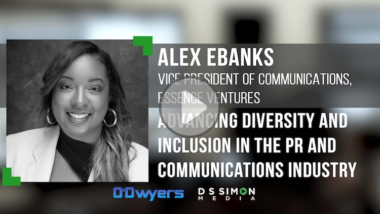 O'Dwyer's/DS Simon Video Interview Series: Alex Banks, VP of Comms., Essence Ventures