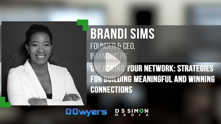O'Dwyer's/DS Simon Video Interview Series: Brandi Sims, Founder & CEO, Brandinc PR