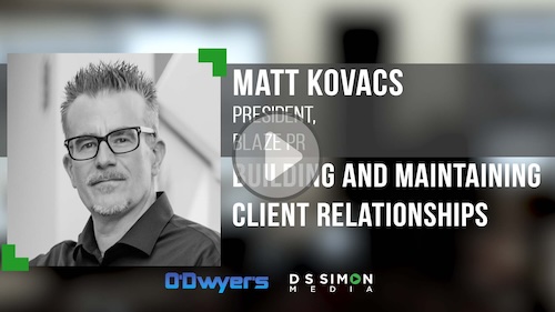 O'Dwyer's/DS Simon Video Interview Series: Matt Kovacs, Pres., Blaze PR